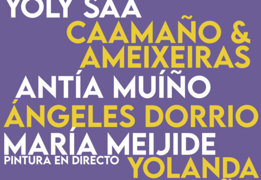 Gala de clausura Elas Son Artistas coas actuacións de Yoly Saa, Caamaño&Ameixeiras e Antía Muíño entre outras